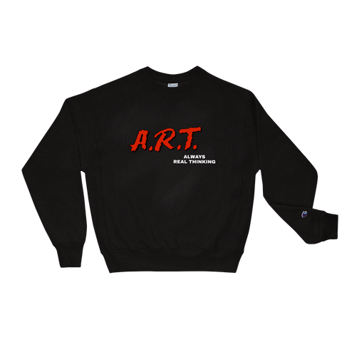 Always Real Thinking Champion Sweatshirt - Everybodyeat